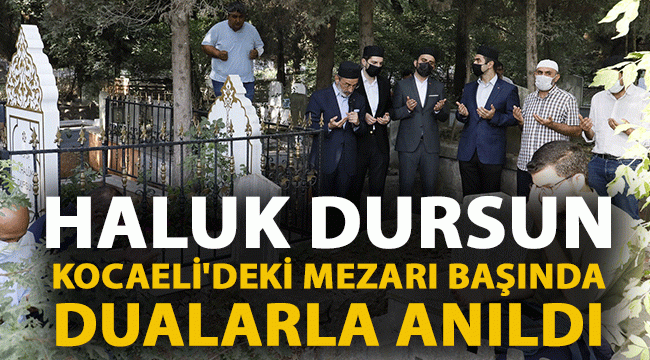 Prof. Dr. Ahmet Haluk Dursun, Kocaeli'deki mezarı başında dualarla anıldı