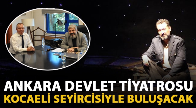 Ankara Devlet Tiyatrosu SDKM'ye geliyor